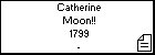 Catherine Moon!!