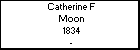 Catherine F Moon