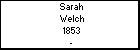 Sarah Welch