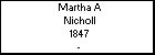 Martha A Nicholl
