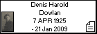Denis Harold Dowlan