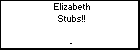 Elizabeth Stubs!!
