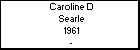 Caroline D Searle